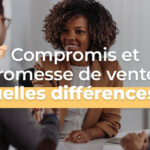 Les différences entre un compromis et une promesse de vente